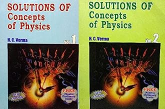 Solution of Concepts of Physics by H C Verma Part 1 & Part 2 lattest editions