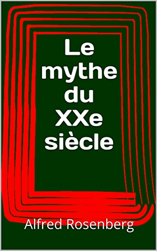 Le mythe du XXe siècle