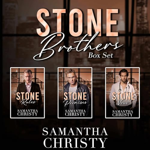 The Stone Brothers: A Complete Romance Series (3-Book Box Set)