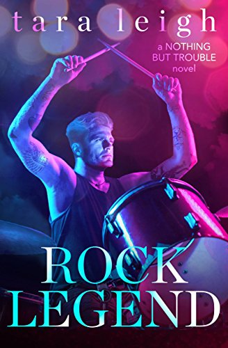 Rock Legend (Nothing but Trouble Book 2)