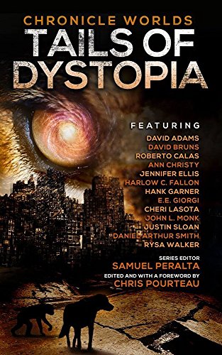 Chronicle Worlds: Tails of Dystopia (Future Chronicles Book 17)