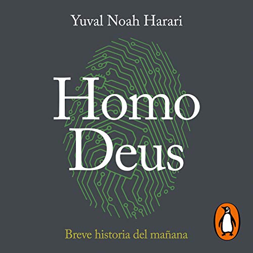 Book Cover Homo Deus: Breve historia del mañana [Homo Deus: A Brief History of Tomorrow]
