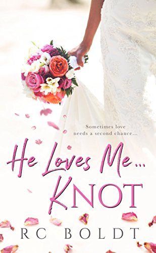 Book Cover He Loves Me...KNOT