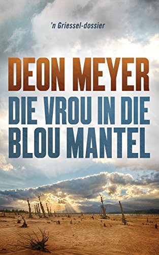 Die vrou in die blou mantel (Afrikaans Edition)