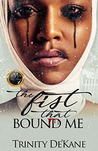 Book Cover The Fist That Bound Me: A Stand Alone Novel