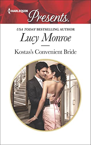 Kostas's Convenient Bride: A Greek Billionaire Marriage of Convenience (Harlequin Presents Book 3617)