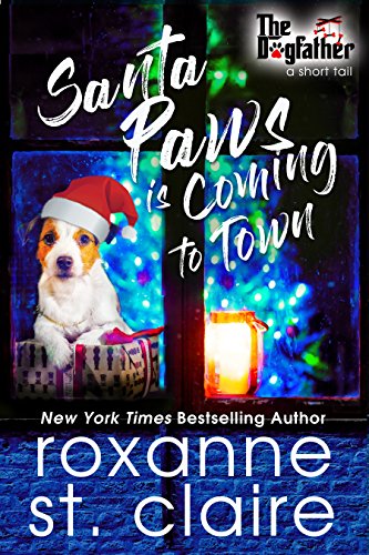 Book Cover Santa Paws is Coming to Town (A Dogfather Short Tail) (The Dogfather Book 4)
