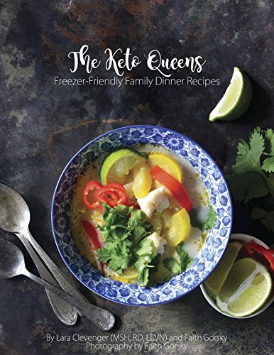 Freezer-Friendly Family Dinner Recipes: The Keto Queens
