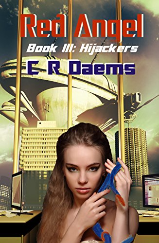Red Angel: Book III: Hijackers (Red Angel Series 3)