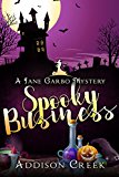 Spooky Business (Jane Garbo Mysteries Book 1)