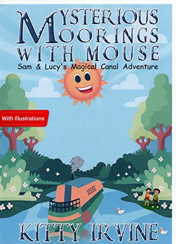 Book Cover Mysterious Moorings with Mouse: Sam & Lucy's Magical Canal Adventure