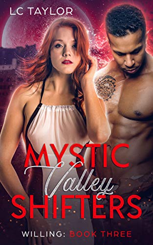 Book Cover Willing: Book Three (Mystic Valley Shifters 3)