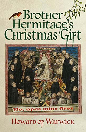 Brother Hermitage's Christmas Gift (The Chronicles of Brother Hermitage)