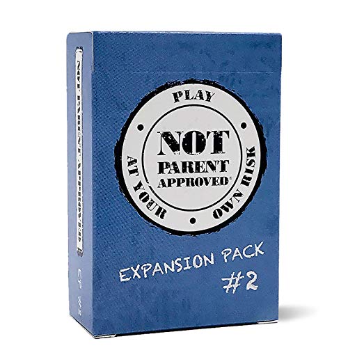 Book Cover Not Parent Approved Expansion Pack #2 (Core Game Sold Separately): A Fun Card Game and Gift for Kids 8+, Tweens, Teens, Families and Mischief Makers â€“ The Original, Hilarious Family Party Game
