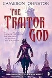 The Traitor God (The Age of Tyranny Book 1)