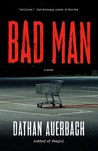 Book Cover Bad Man: A Novel