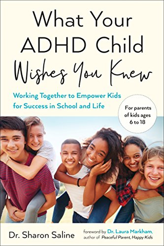 Book Cover What Your ADHD Child Wishes You Knew: Working Together to Empower Kids for Success in School and Life