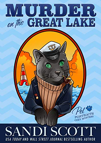 Murder on the Great Lake: A Pet Portraits Cozy Mystery Book 2