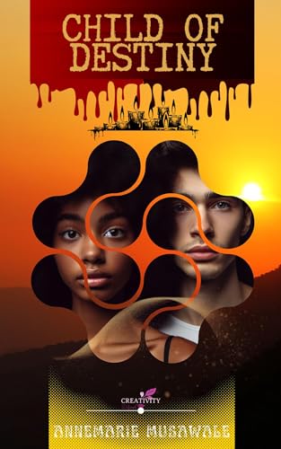 Child of Destiny: Child of Destiny, #3