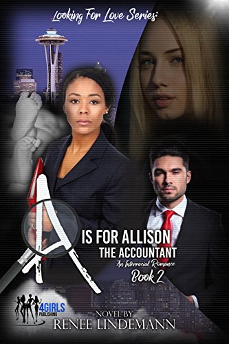 A is For Allison the Accountant Book 2: Looking For Love Series