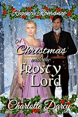 Book Cover Regency Romance: Christmas with the Frosty Lord