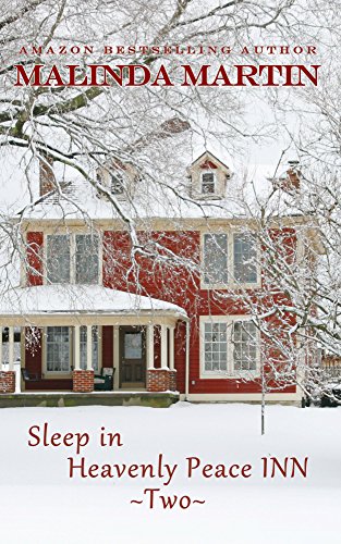 Sleep In Heavenly Peace Two (Sleep In Heavenly Peace Inn Book 2)