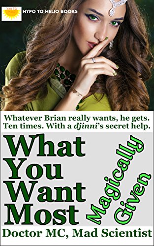 What You Want Most: Magically Given
