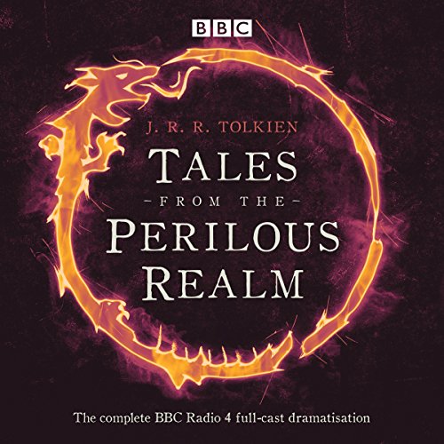 Tales from the Perilous Realm: Four BBC Radio 4 Full-Cast Dramatisations