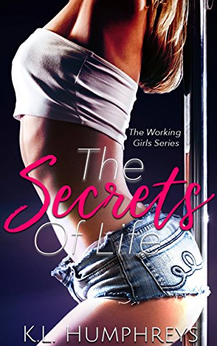 Book Cover The Secrets Of Life (The Working Girls Book 1)
