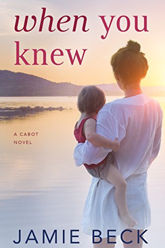 When You Knew (The Cabots Book 3)