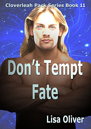 Book Cover Don't Tempt Fate (The Cloverleah Pack Book 13)
