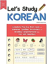 Book Cover Let's Study Korean: Complete Practice Work Book for Grammar, Spelling, Vocabulary and Reading Comprehension With Over 600 Questions