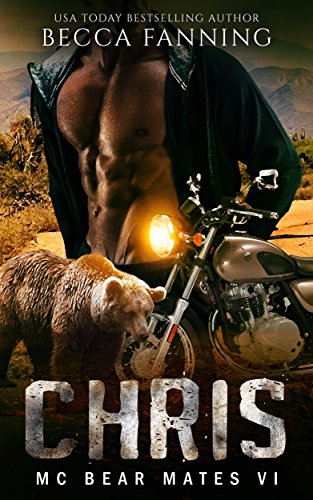CHRIS (BBW Bear Shifter MC Biker Romance) (MC Bear Mates Book 6)