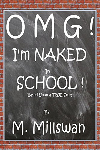 OMG!  I’m Naked in School