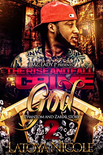 Book Cover The Rise and Fall Of A Crime God 2: Phantom and Zaria's Story