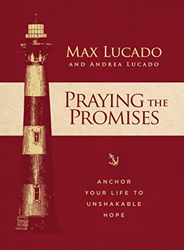 Book Cover Praying the Promises: Anchor Your Life to Unshakable Hope