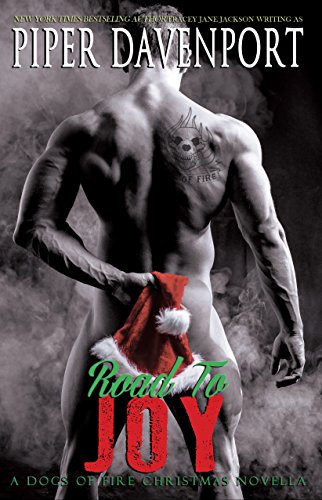 Road to Joy (Dogs of Fire Book 7)
