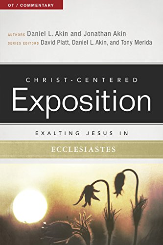 Book Cover Exalting Jesus in Ecclesiastes (Christ-Centered Exposition Commentary)