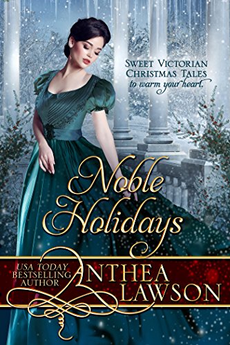 Book Cover Noble Holidays: Four Sweet Victorian Christmas Novellas (Historical Delights)