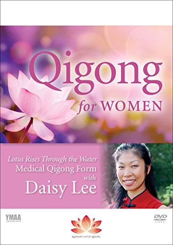 Book Cover Beginner Qigong for Women: Radiant Lotus Rises Medical Qigong Form with Daisy Lee **New BESTSELLER**2018