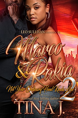 Book Cover Marco & Rakia 2: Not Your Ordinary Hood Kinda Love