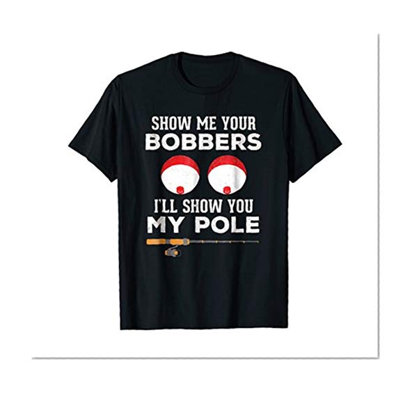 Mens Funny Fishing Shirts Novelty Gift Men Grandpa Dad Bobbers