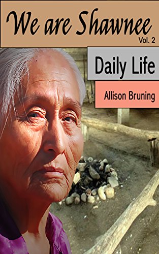 Daily Life (We Are Shawnee Book 2)