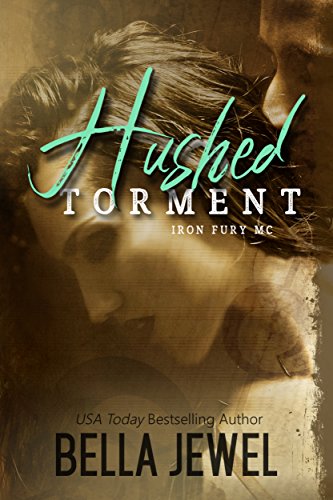 Book Cover Hushed Torment (Iron Fury MC Book 2)