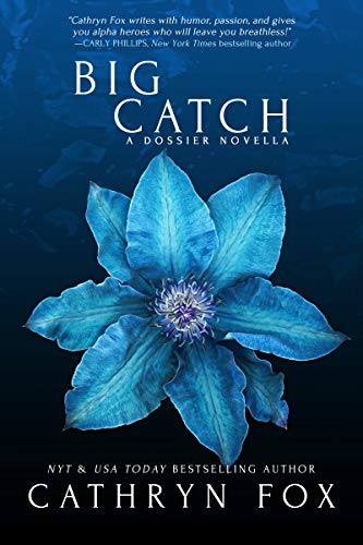 Big Catch (Dossier Book 4)