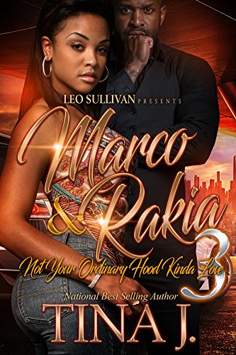Book Cover Marco & Rakia 3: Not Your Ordinary Hood Kinda Love