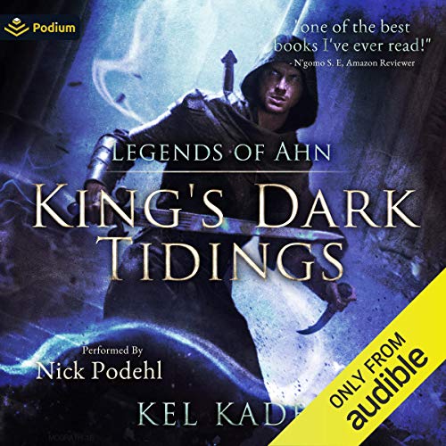 Book Cover Legends of Ahn: King's Dark Tidings, Book 3