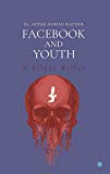 Facebook and Youth-A Silent Killer