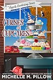 Curses and Cupcakes: A Cozy Paranormal Mystery (The Happily Everlasting Series Book 6)