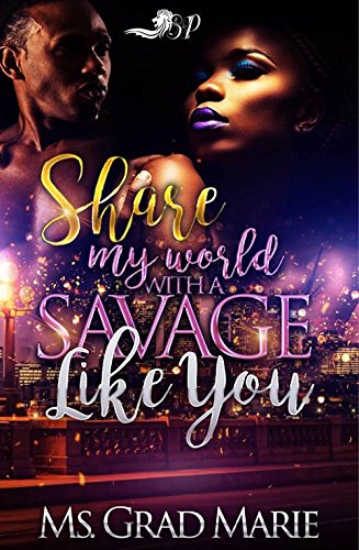 Book Cover Share My World with A Savage Like You